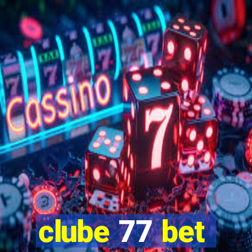 clube 77 bet